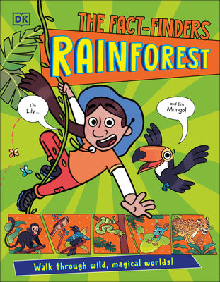 The Fact-Finders Rainforest: Walk Through Wild, Magical Worlds! -- DK, Paperback