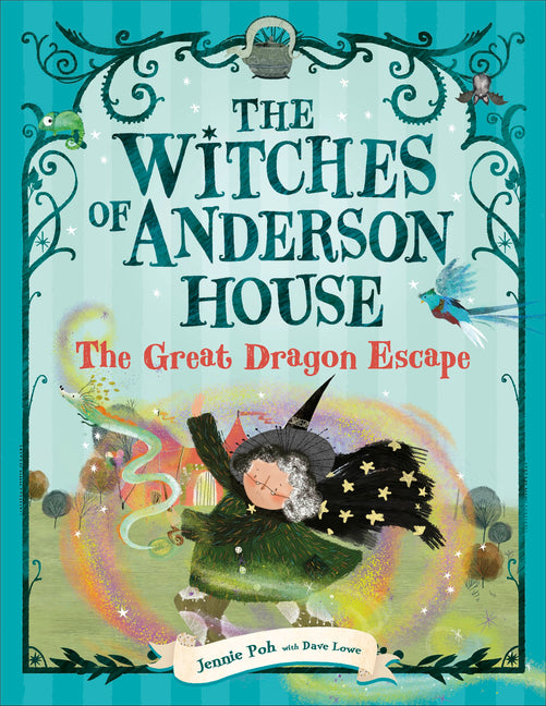 The Witches of Anderson House: The Great Dragon Escape -- Jennie Poh, Hardcover