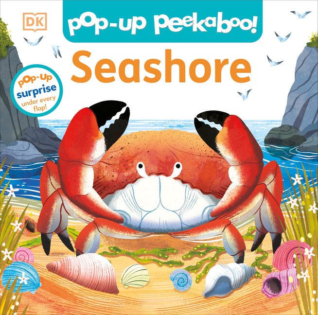 Pop-Up Peekaboo! Seashore: A Beachy Surprise Under Every Flap! -- DK, Board Book