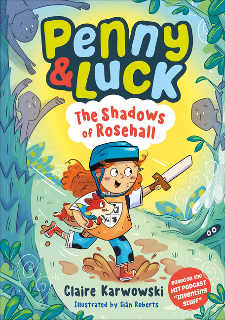 Penny & Luck: The Shadows of Rosehall -- Claire Karwowski, Hardcover