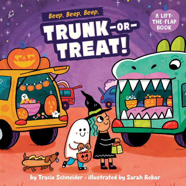 Beep, Beep, Beep, Trunk-Or-Treat!: A Lift-The-Flap Book -- Tracie Schneider, Board Book
