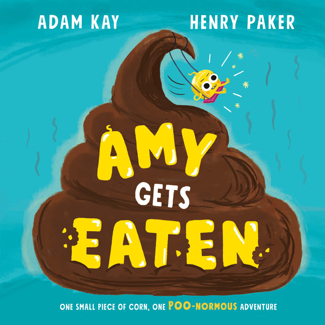 Amy Gets Eaten -- Adam Kay, Hardcover