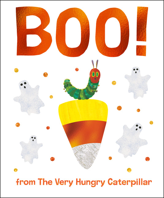 Boo! from the Very Hungry Caterpillar -- Eric Carle, Board Book