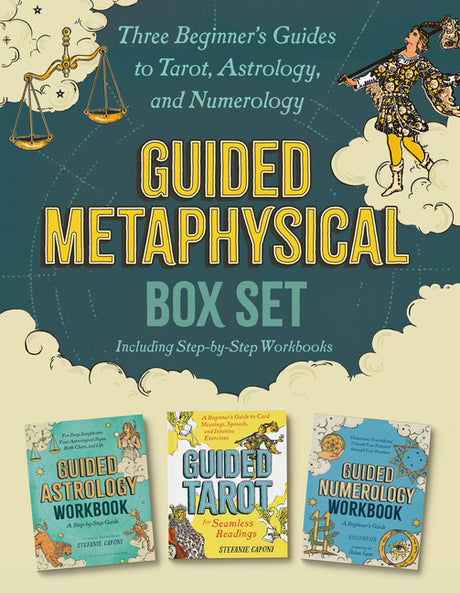 Guided Metaphysical Box Set: Three Beginner's Guides to Tarot, Astrology, and Numerology (Including Step-By-Step Workbooks) -- Stefanie Caponi, Paperback