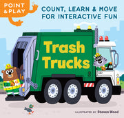 Point & Play: Trash Trucks: Count, Learn, and Move for Interactive Fun by Wood, Steven