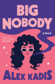 Big Nobody by Kadis, Alex