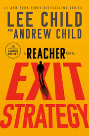 Exit Strategy: A Reacher Novel by Child, Lee