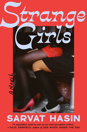 Strange Girls by Hasin, Sarvat