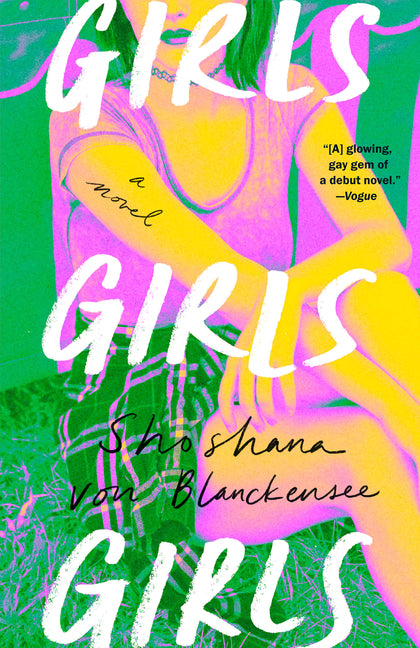 Girls Girls Girls -- Shoshana Von Blanckensee, Paperback