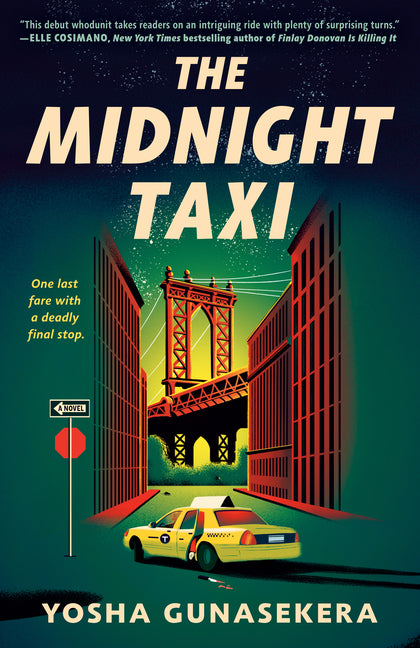 The Midnight Taxi -- Yosha Gunasekera, Paperback