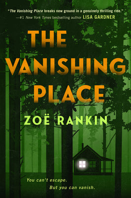 The Vanishing Place by Rankin, Zoë