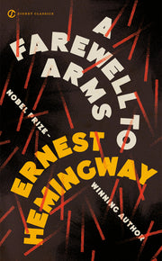 A Farewell to Arms by Hemingway, Ernest