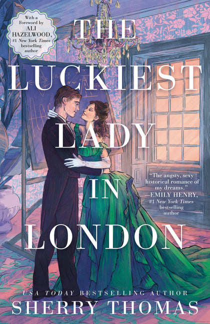 The Luckiest Lady in London -- Sherry Thomas, Paperback