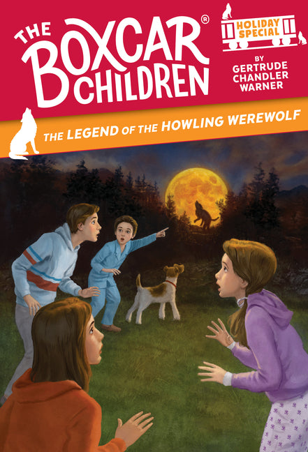 The Legend of the Howling Werewolf: A Halloween Holiday Special -- Gertrude Chandler Warner, Paperback