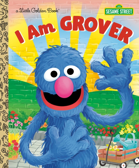 I Am Grover (Sesame Street) -- Christy Webster, Hardcover