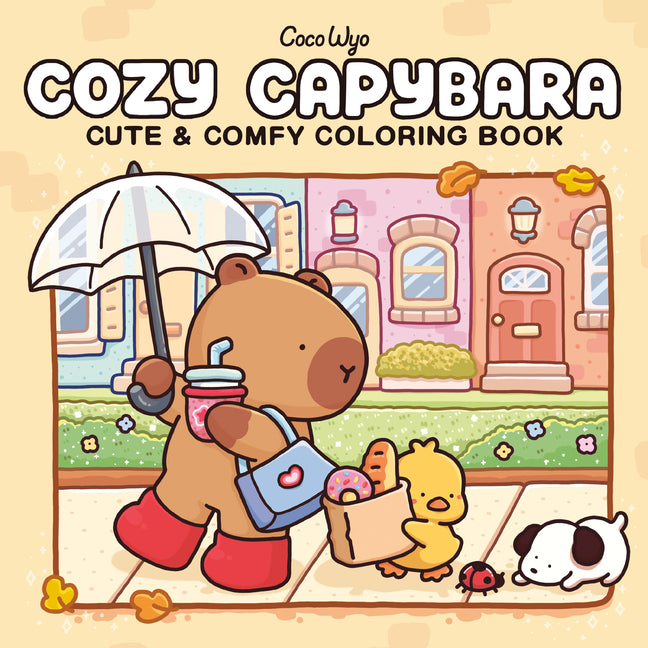 Cozy Capybara: Coloring Book for Adults and Kids -- Coco Wyo, Paperback