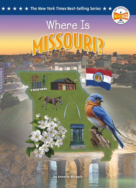Where Is Missouri? -- Annette Whipple, Library Binding