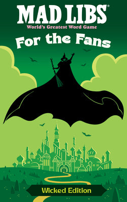 Mad Libs: For the Fans: Wicked Edition -- Brian Elling, Paperback