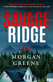 Savage Ridge by Greene, Morgan