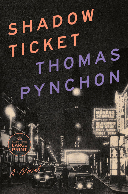 Shadow Ticket -- Thomas Pynchon, Paperback