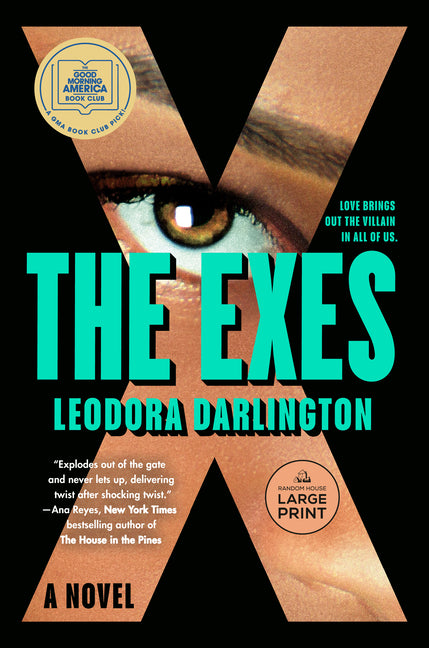 The Exes: A GMA Book Club Pick -- Leodora Darlington, Paperback