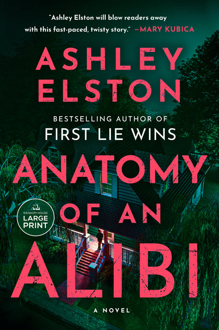Anatomy of an Alibi by Elston, Ashley