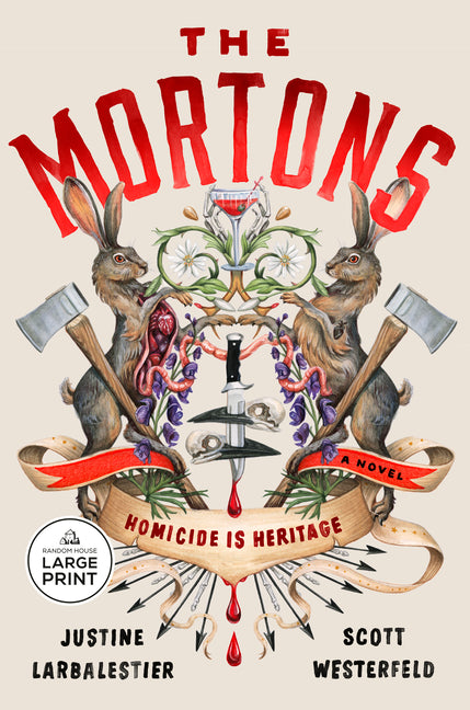 The Mortons -- Justine Larbalestier, Paperback