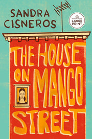 The House on Mango Street by Cisneros, Sandra