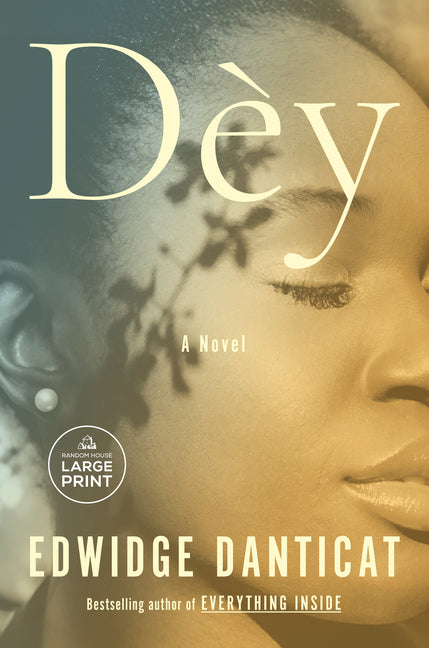 Dèy -- Edwidge Danticat, Paperback