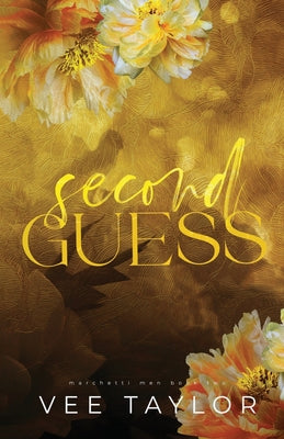 Second Guess: A Dark Bully Romance by Taylor, Vee