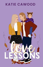 Love Lessons by Cawood, Katie