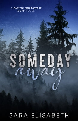 Someday Away by Elisabeth, Sara