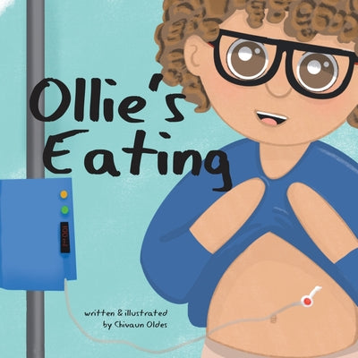 Ollie's Eating -- Chivaun Oldes, Paperback