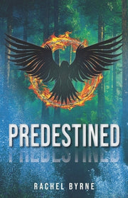 Predestined by Byrne, Rachel