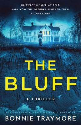 The Bluff: A Thriller by Traymore, Bonnie