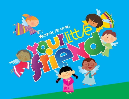 Your Little Friend by Stevens, Warren