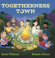 Togetherness Town by Wilson, Beth