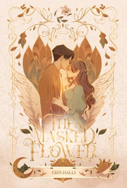 The Masked Flower by Halli, Erin