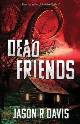 Dead Friends -- Jason R. Davis, Paperback
