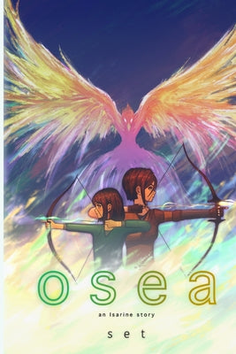 Osea: an Isarine Story by T, S. E.