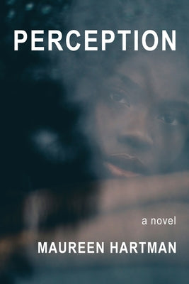 Perception by Hartman, Maureen