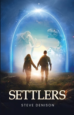 Settlers -- Steve Denison, Paperback