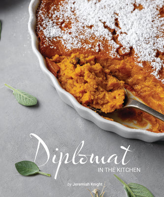 Diplomat in the Kitchen by Knight, Jeremiah