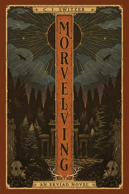 Morvelving: An Erviad Novel by Switzer, C. J.