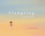 Fledgling by Rogasik, Juliette