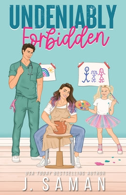 Undeniably Forbidden: Special Edition Cover by Saman, J.