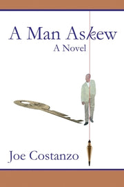 A Man Askew by Costanzo, Joe