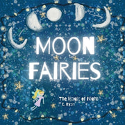 Moon Fairies: The Magic of Night by Ryan, C.