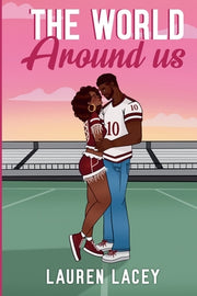The World Around Us by Lacey, Lauren