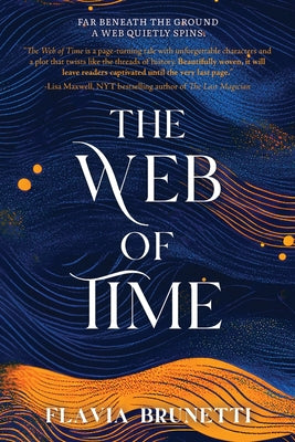 The Web of Time by Brunetti, Flavia